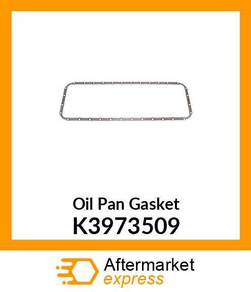 Oil Pan Gasket K3973509