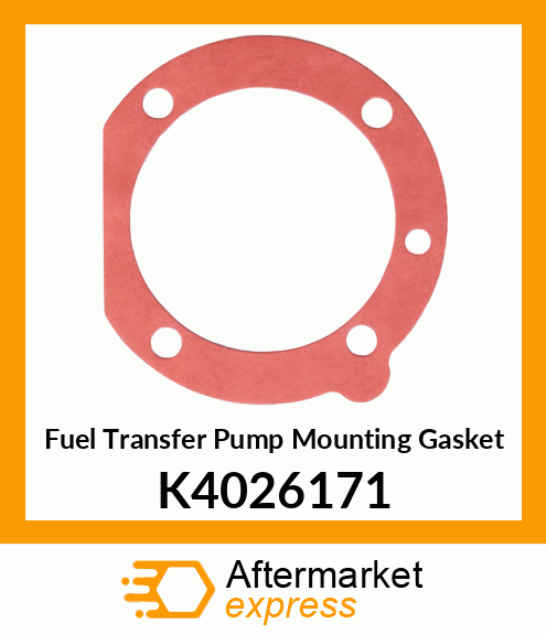 Fuel Transfer Pump Mounting Gasket K4026171