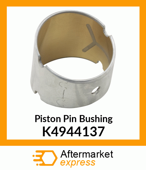 Piston Pin Bushing K4944137