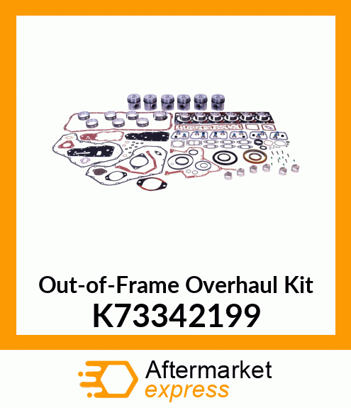 Out-of-Frame Overhaul Kit K73342199