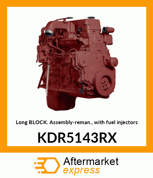 Long Block Assembly-reman., with fuel injectors KDR5143RX