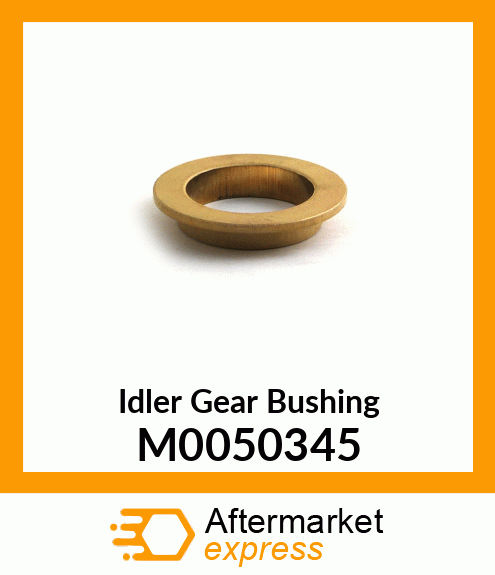 Idler Gear Bushing M0050345
