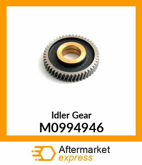 Idler Gear M0994946