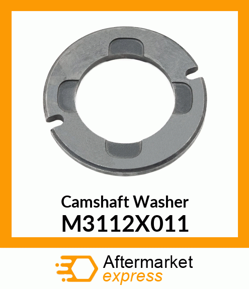 Camshaft Washer M3112X011