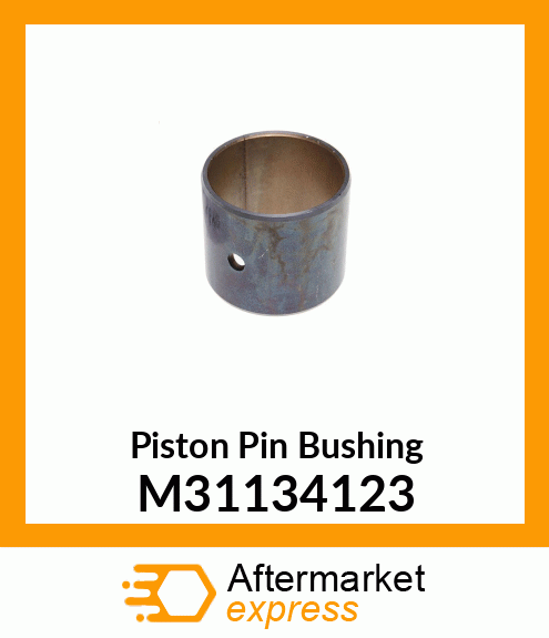 Piston Pin Bushing M31134123