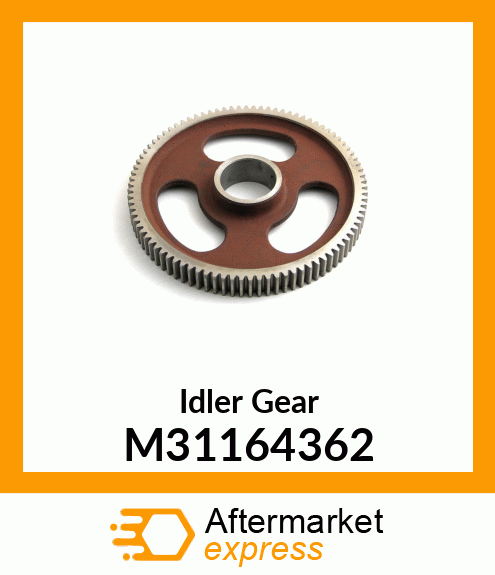 Idler Gear M31164362