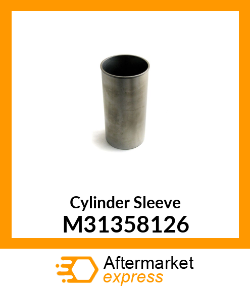 Cylinder Sleeve M31358126