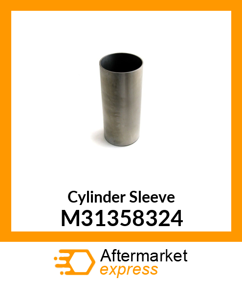 Cylinder Sleeve M31358324