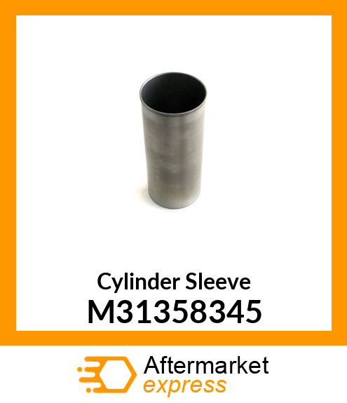 Cylinder Sleeve M31358345