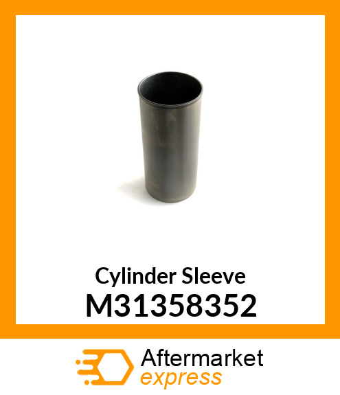 Cylinder Sleeve M31358352