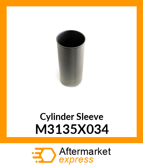 Cylinder Sleeve M3135X034
