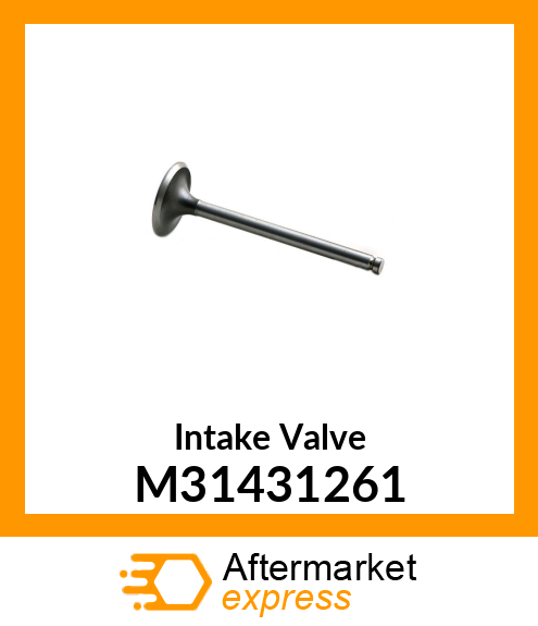 Intake Valve M31431261