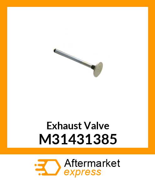 Exhaust Valve M31431385