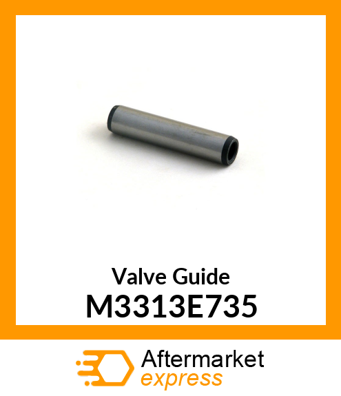 Valve Guide M3313E735