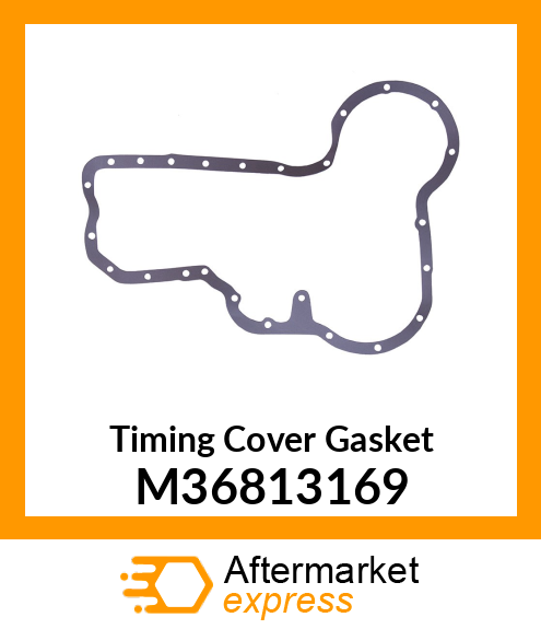 Timing Cover Gasket M36813169
