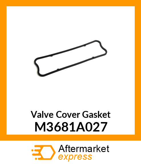 Valve Cover Gasket M3681A027