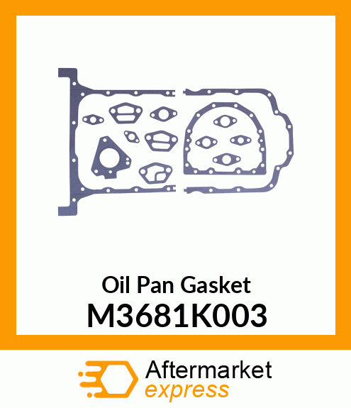 Oil Pan Gasket M3681K003
