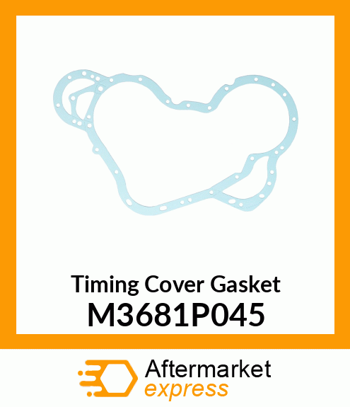 Timing Cover Gasket M3681P045