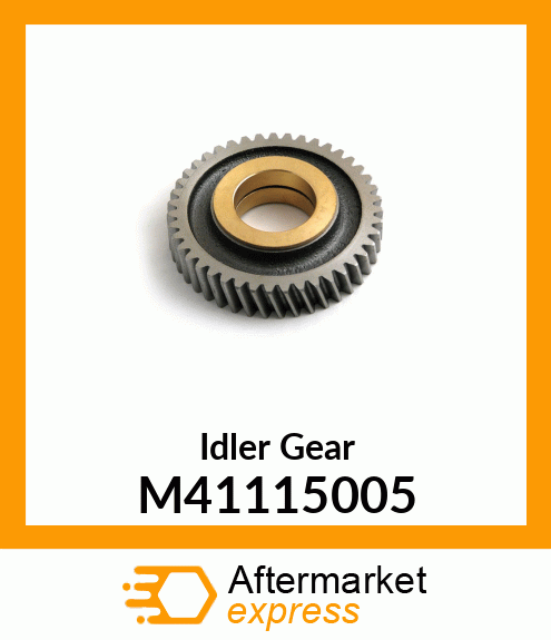 Idler Gear M41115005