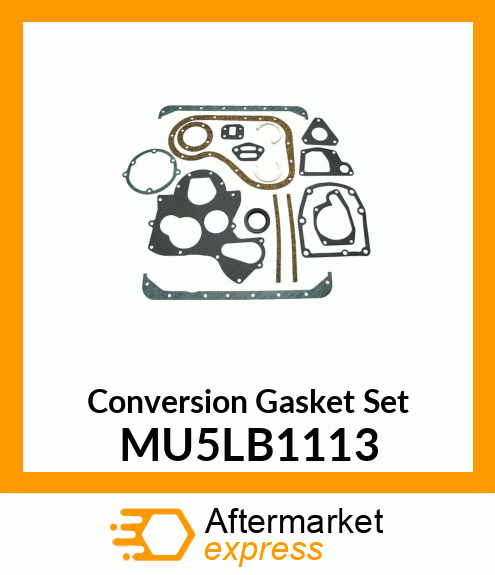 Conversion Gasket Set MU5LB1113