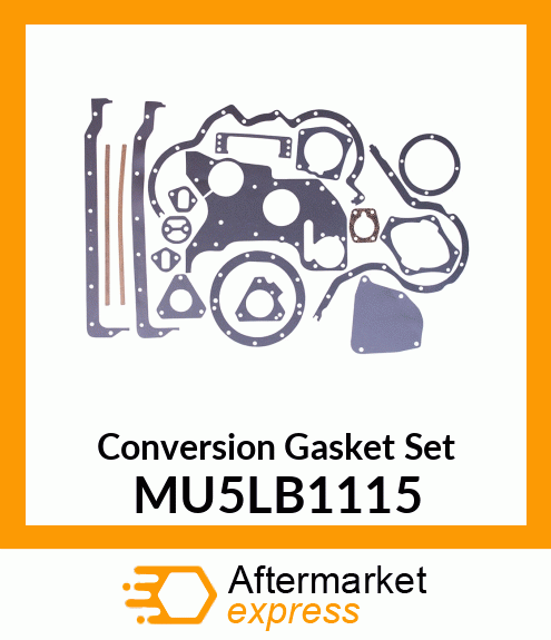 Conversion Gasket Set MU5LB1115