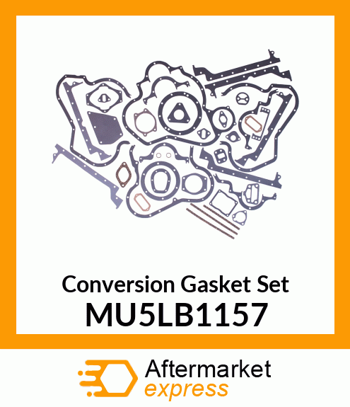 Conversion Gasket Set MU5LB1157