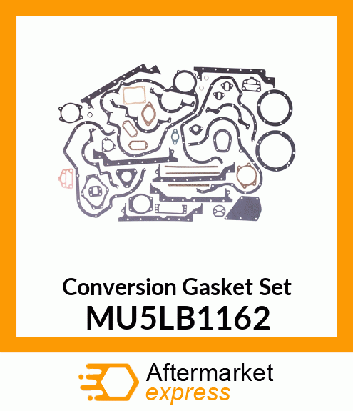 Conversion Gasket Set MU5LB1162