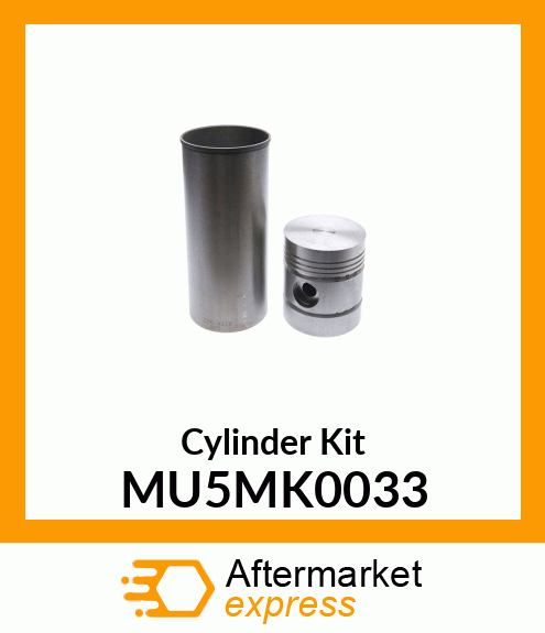 Cylinder Kit MU5MK0033