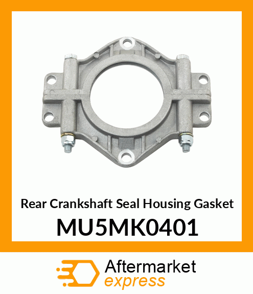 Rear Crankshaft Seal Housing Gasket MU5MK0401