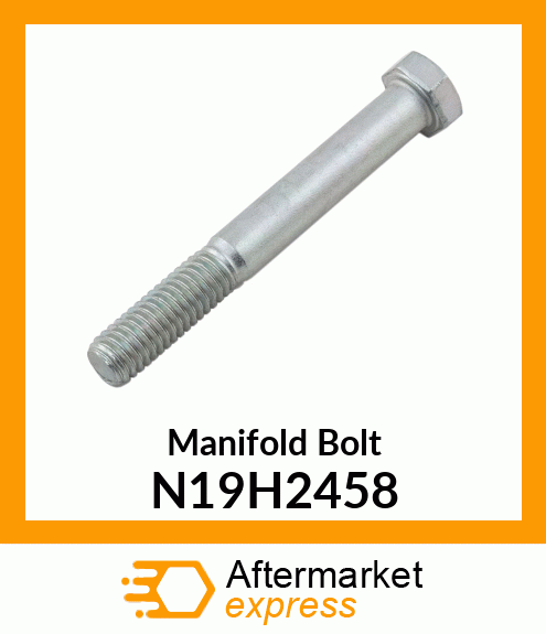 Manifold Bolt N19H2458