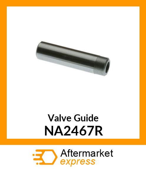 Valve Guide NA2467R