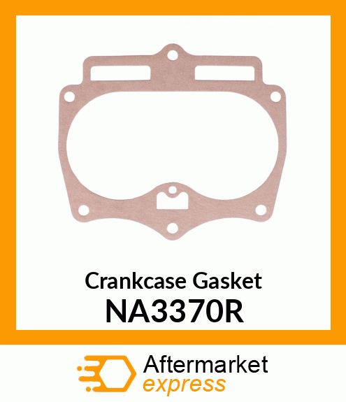 Crankcase Gasket NA3370R