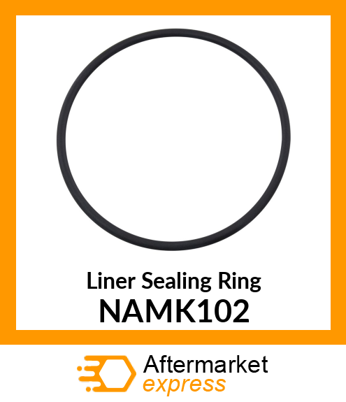 Liner Sealing Ring NAMK102