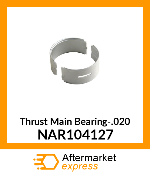 Thrust Main Bearing-.020 NAR104127