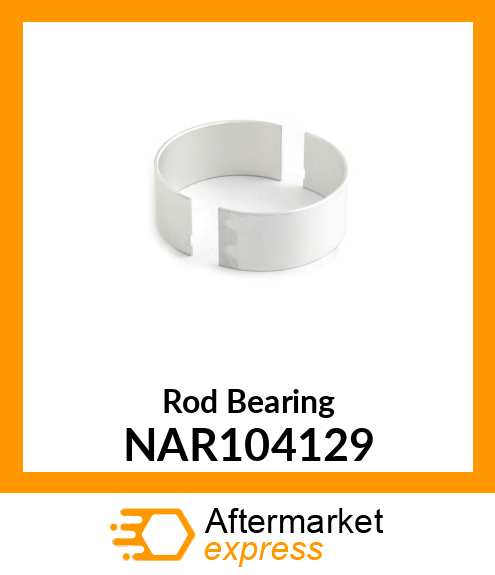 Rod Bearing NAR104129