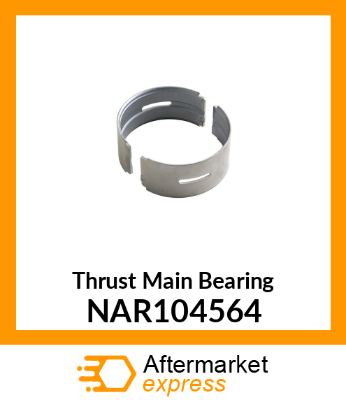 Thrust Main Bearing NAR104564