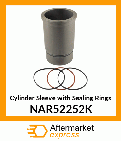 Cylinder Sleeve with Sealing Rings NAR52252K