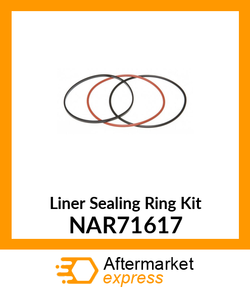 Liner Sealing Ring Kit NAR71617