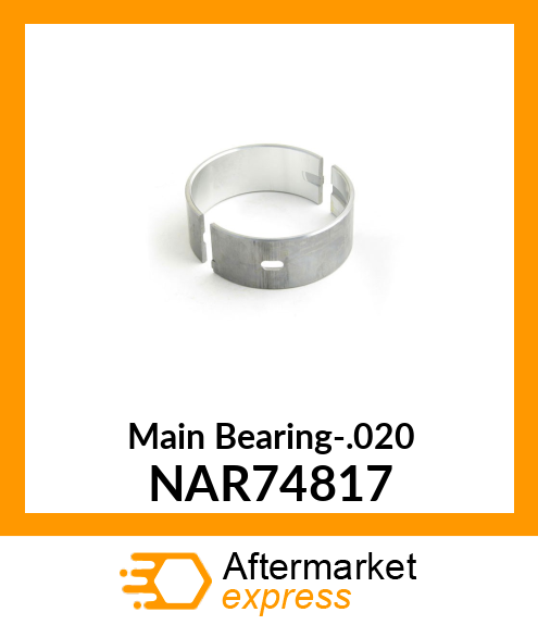 Main Bearing-.020 NAR74817