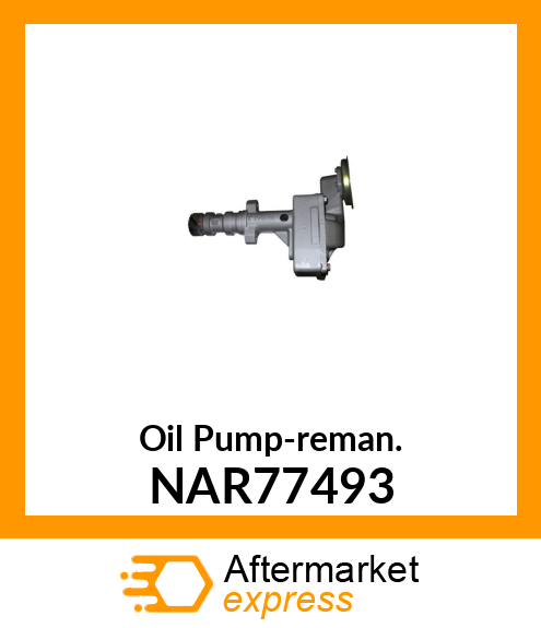 Oil Pump-reman. NAR77493