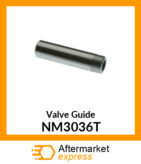 Valve Guide NM3036T