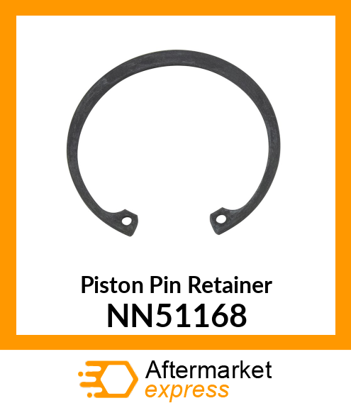 Piston Pin Retainer NN51168