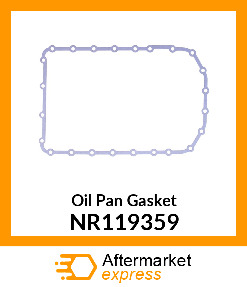 Oil Pan Gasket NR119359