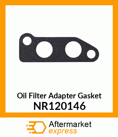 Oil Filter Adapter Gasket NR120146