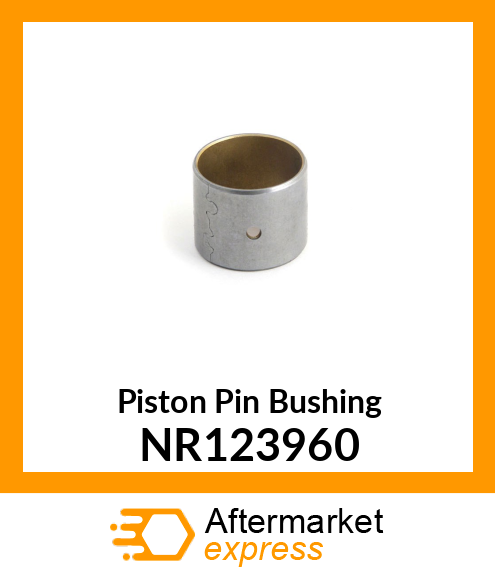 Piston Pin Bushing NR123960