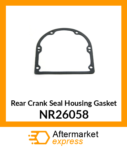 Rear Crank Seal Housing Gasket NR26058