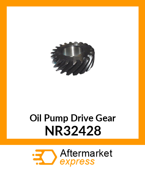 Oil Pump Drive Gear NR32428