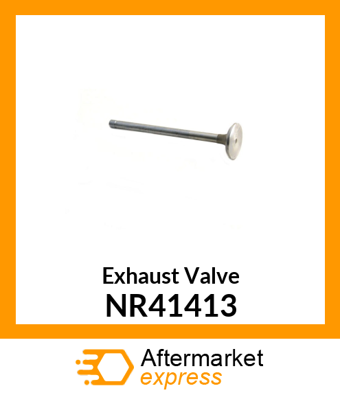 Exhaust Valve NR41413