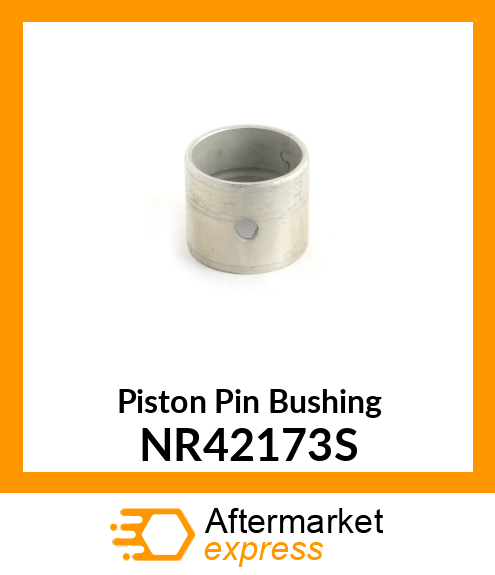 Piston Pin Bushing NR42173S