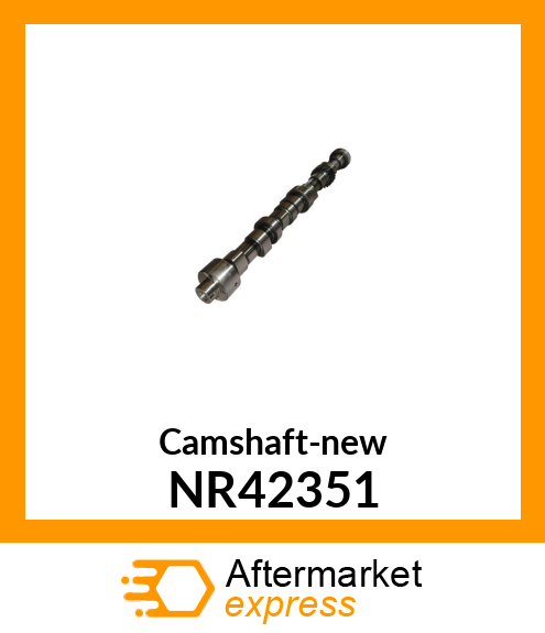 Camshaft-new NR42351